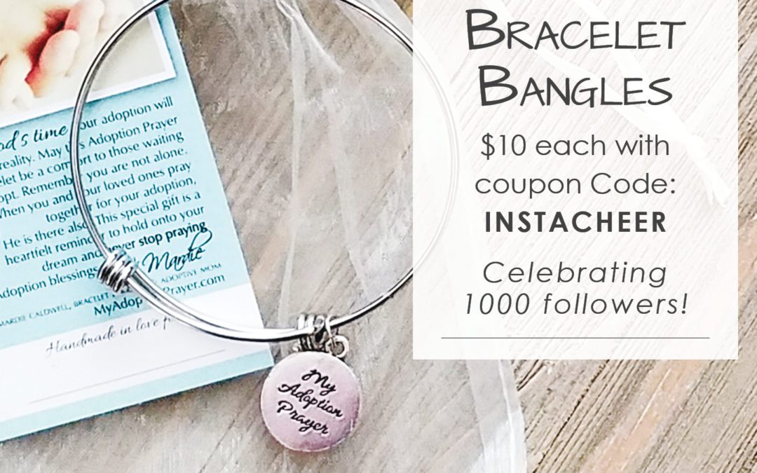 Celebrating 1,000 Instagram Followers With a Sale on Adoption Bangle Bracelets!