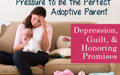 Secrets Revealed: the Pressure to be the Perfect Adoptive Parent